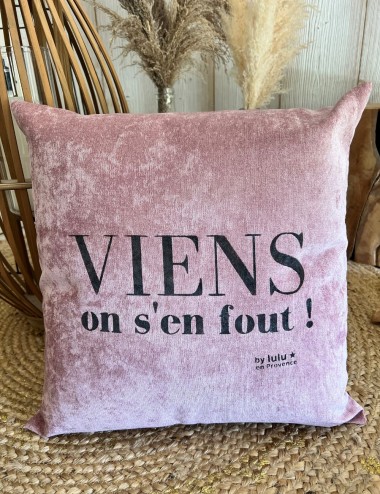 Coussin - Viens on s'en fout