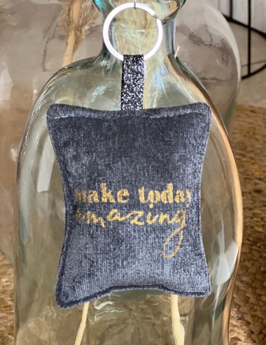 Porte clés - Make today...