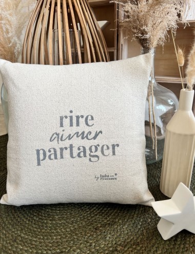 Coussin - Rire aimer partager
