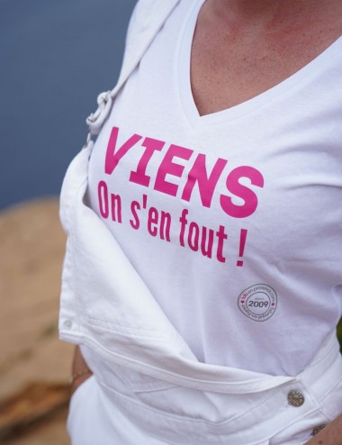 Tee-Shirt VIENS ON S'EN FOUT !