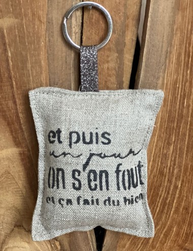 Porte clés Et puis un jour...